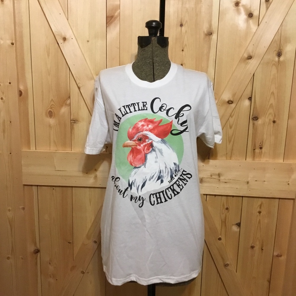 BNWT Cocky About My Chickens Tee